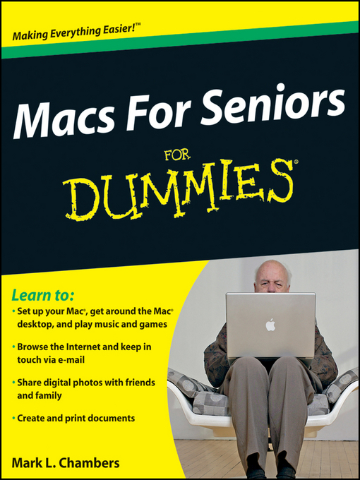 Title details for Macs For Seniors For Dummies by Mark L. Chambers - Available